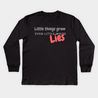 Little White Lie Kids Long Sleeve T-Shirt